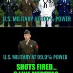 Funny | Shots fired...
9 line medevac | image tagged in funny,medical,support,shots fired,military,work | made w/ Imgflip meme maker