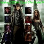 Van Helsing (2004) Cast (My Style)