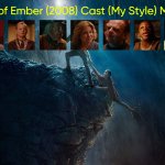 City of Ember (2008) Cast (My Style)