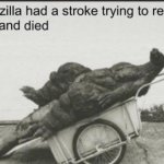 Godzilla had a stroke (clean)