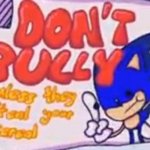 DON'T BULLY (unless they steal your cereal) template