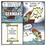 Germany | Germans; Your country’s flag looks like a hamburger | image tagged in memes,the scroll of truth,flags,germany | made w/ Imgflip meme maker