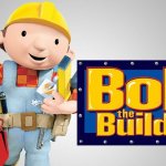 Bob the builder