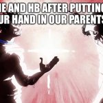 Garp and kuzan dap up | 7 yr old Me and hb after putting shaving cream on our hand in our parents bathroom | image tagged in garp and kuzan dap up,relatable memes | made w/ Imgflip meme maker