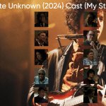 A Complete Unknown (2024) Cast (My Style)