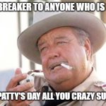 Buford T Justice Easter