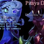 SMC and PDC Shared Temp | if y'all got any questions on my boi pitaya dragon or I shadow milk cookie feel free to put them in the comments | image tagged in smc and pdc shared temp | made w/ Imgflip meme maker