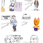 Do not trust Redd | Redd; Redd; He sold stuff without a license | image tagged in what did x do,animal crossing | made w/ Imgflip meme maker
