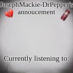 JosephMackie-DrPepper's annoucment template