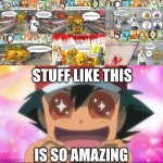 Me Ruining A Fill In Meme #3 | Stuff like this; Is so amazing | image tagged in ruin this fill in meme 6 | made w/ Imgflip meme maker