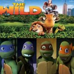 2012 Turtles Like The Wild (2006) | image tagged in who like the wild 2006,deviantart,tmnt,nickelodeon,disney,paramount | made w/ Imgflip meme maker