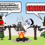 Chudjak (literally) getting cooked