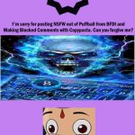 Me Ruining A Fill In Meme #576 | image tagged in ruin this fill in meme 576 | made w/ Imgflip meme maker