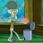 Squidward throwing his brain out