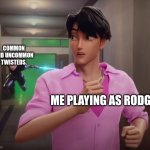 R E A L | Common and Uncommon twisteds. Me playing as Rodger. | image tagged in jinu running from rumi,kpop demon hunters,dandy's world | made w/ Imgflip meme maker