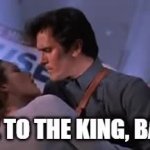 Evil Dead Hail To The King GIF Template