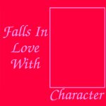 What if character falls in love with blank on valentine's day ?