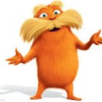 Lorax | image tagged in lorax,the lorax | made w/ Imgflip meme maker