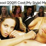Spread (2009) Cast (My Style)