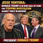 Jesse Ventura: Donald Trump Is In WWE Hall of Fame For Stopping