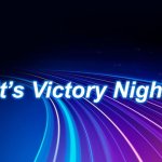 Victory | It’s Victory Night! | image tagged in victory | made w/ Imgflip meme maker