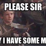 May i have some more