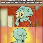 You thought Bella the Wolf was Worse than Hitler… nope! He still reins as the worst guy ever | Hitler if the Jewish treason continued to escape and all of them suddenly manages to somehow survive; Hitler if all Jews disappeared | image tagged in ugly and handsome squidward,ww2,hitler,adolf hitler | made w/ Imgflip meme maker