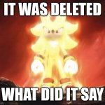 it was deleted what does it say