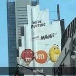 we're putting inside m&ms