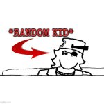 *RANDOM KID* Ducc ver