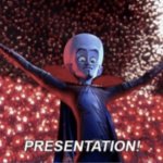 Presentation megamind