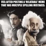 If I had a nickel for every spelling mistake in the “New” tab for fun, I’d be a billionaire. | How little kids on Imgflip feel after posting a ‘relatable’ meme that has multiple spelling mistakes: | image tagged in gifs,memes,funny,imgflip | made w/ Imgflip video-to-gif maker