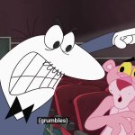 Grumbles like Big Nose just gyacht 'eem