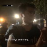 saya aslinya dua orang