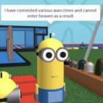 Hehe funneh war crimes meme