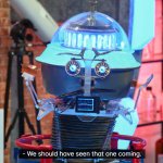 We Should Have Seen That One Coming