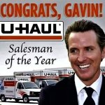 Gavin must have stock in U-Haul