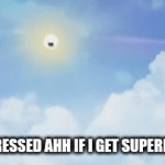 Depression cured | my depressed ahh if I get superpowers | image tagged in gifs,funny | made w/ Imgflip video-to-gif maker