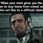 What to do what to do | When your mom gives you the option to stay home from school so you gotta act like its a difficult choice: | image tagged in gifs,funny,meme,memes,funny meme,relatable | made w/ Imgflip video-to-gif maker