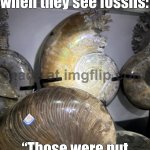CREATIONISM: "GOD MADE IT"; NATURE: "HOLD MY AMMONITE CRYSTAL" | Creationists when they see fossils:; “Those were put there to test our faith.” | image tagged in natural rainbow ammonite fossil olecranon conch crystal mineral,creationism,evolution,atheism,anti-religion,universe | made w/ Imgflip meme maker