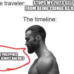 Time Traveler | Stops my 2023 self from being cringe as h3ck; The philippines did not almost ban rblx | image tagged in time traveler | made w/ Imgflip meme maker
