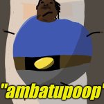 ambatupoop template
