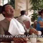 I'll have what I'm having GIF Template