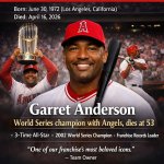 Former MLB outfielder Garret Anderson passed away on April 16, 2