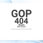 GOP 404 Brain Not Found