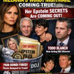 Melania’s WORST NIGHTMARE Coming True! Her Epstein SECRETS Are C