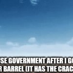 Ain't original full again sorry | The use government after I go to cracker barrel (it has the crack in it) | image tagged in gifs,nuke | made w/ Imgflip video-to-gif maker