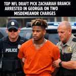 Top NFL Draft pick Zachariah Branch arrested in Georgia on two m
