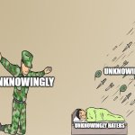 Soldier not protecting child | unknowingly fans; unknowingly; unknowingly haters | image tagged in soldier not protecting child | made w/ Imgflip meme maker