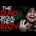 The sound that drove them crazy